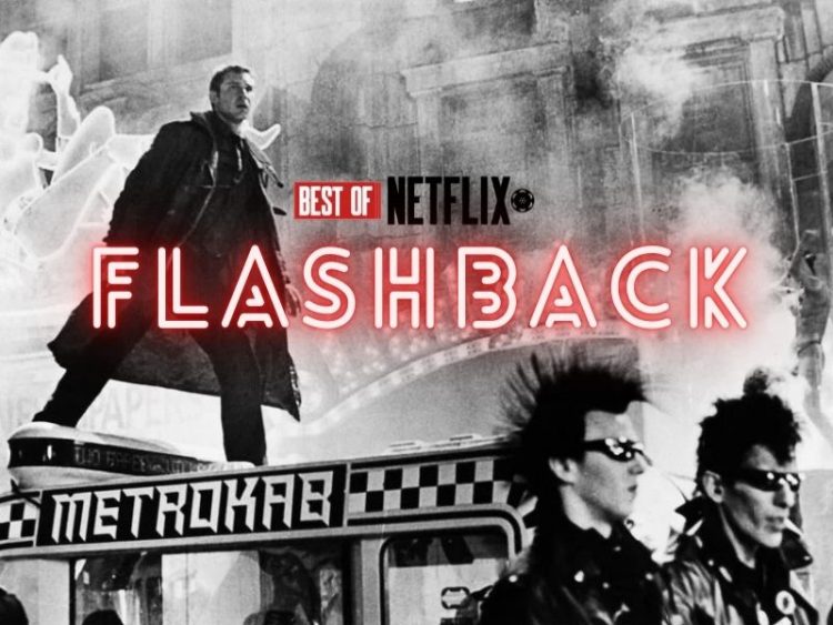 Netflix Flashback: Ridley Scott's dystopian masterpiece 'Blade Runner'