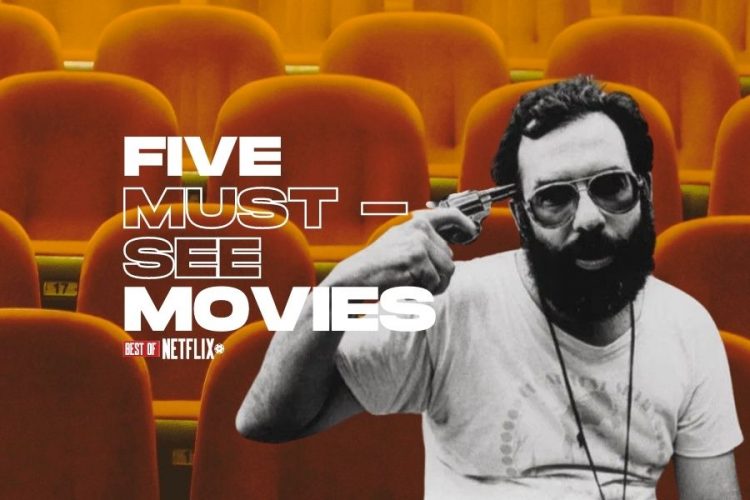 5 must-see movies to watch on Netflix this weekend: From the Coen brothers to Francis Ford Coppola