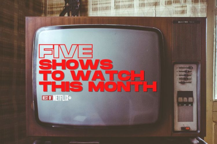The five best new series to watch on Netflix in September 2022