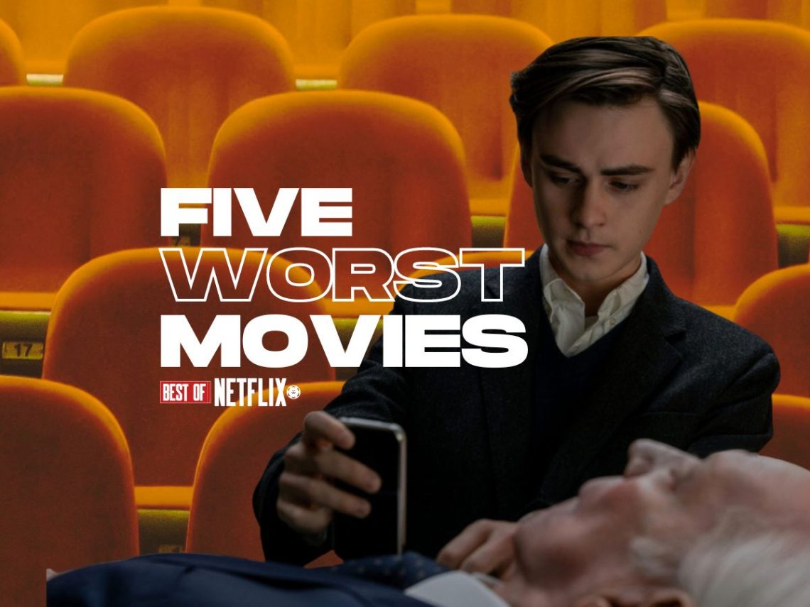 The five worst Netflix Original movies of 2022