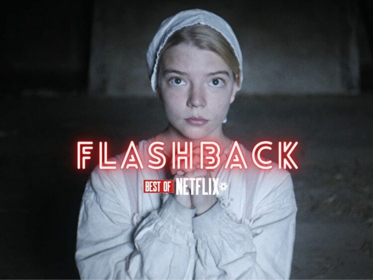 Netflix Flashback: The occult splendour of Robert Eggers’ 'The Witch’