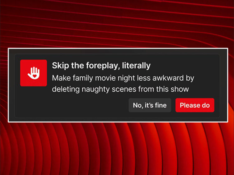 Skip The Foreplay - Netflix Button - 2024
