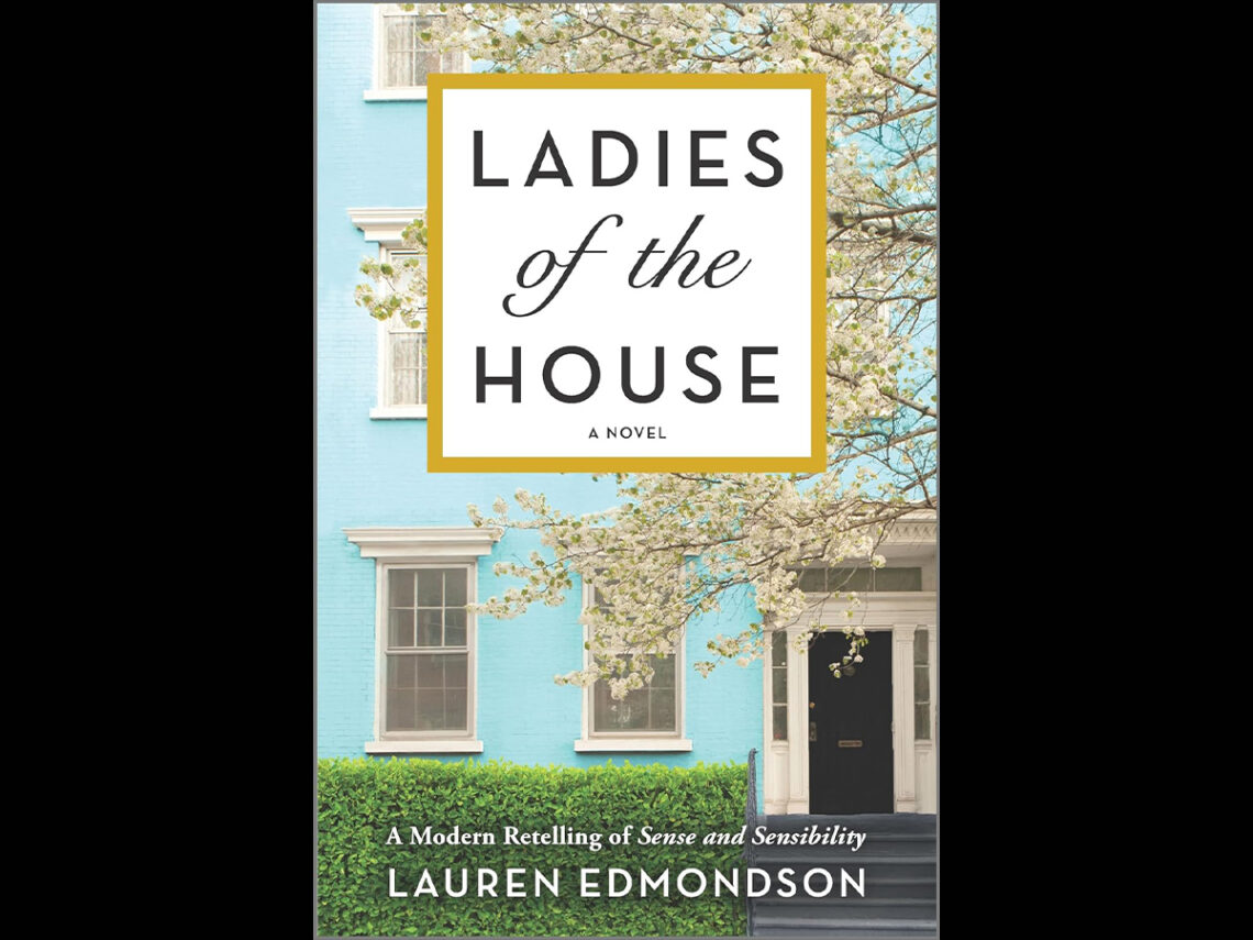 Ladies of the House - Lauren Edmondson - 2021