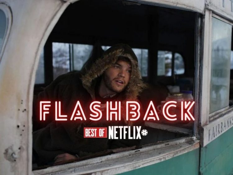 Netflix Flashback Into the Wild